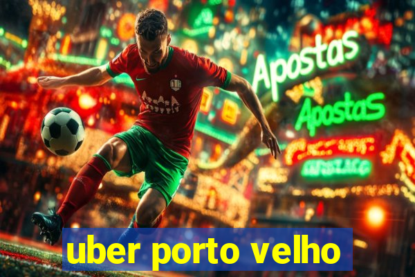 uber porto velho